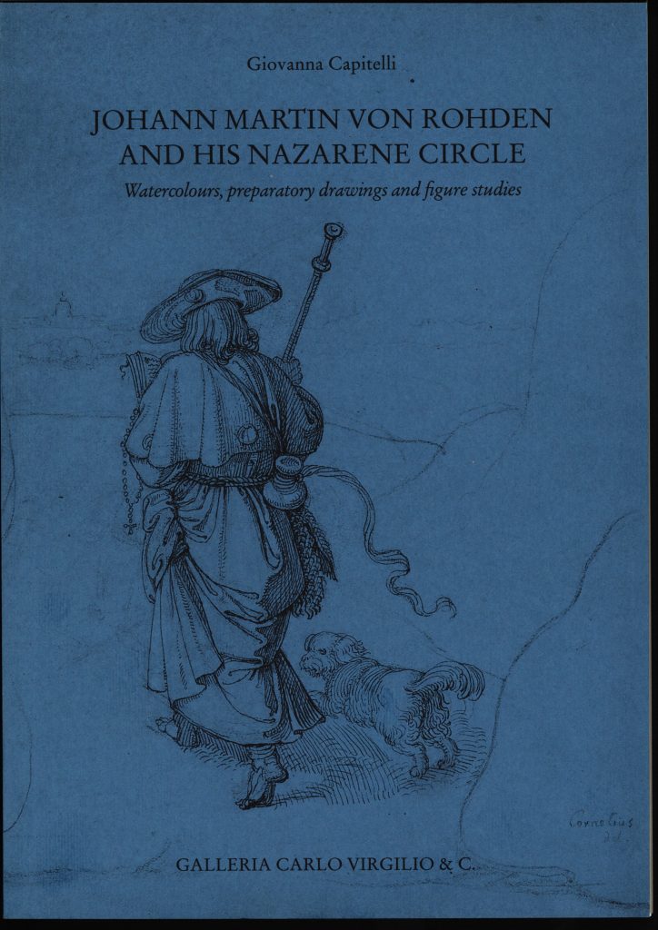Johann Martin Von Rohden and His Nazarene Circle