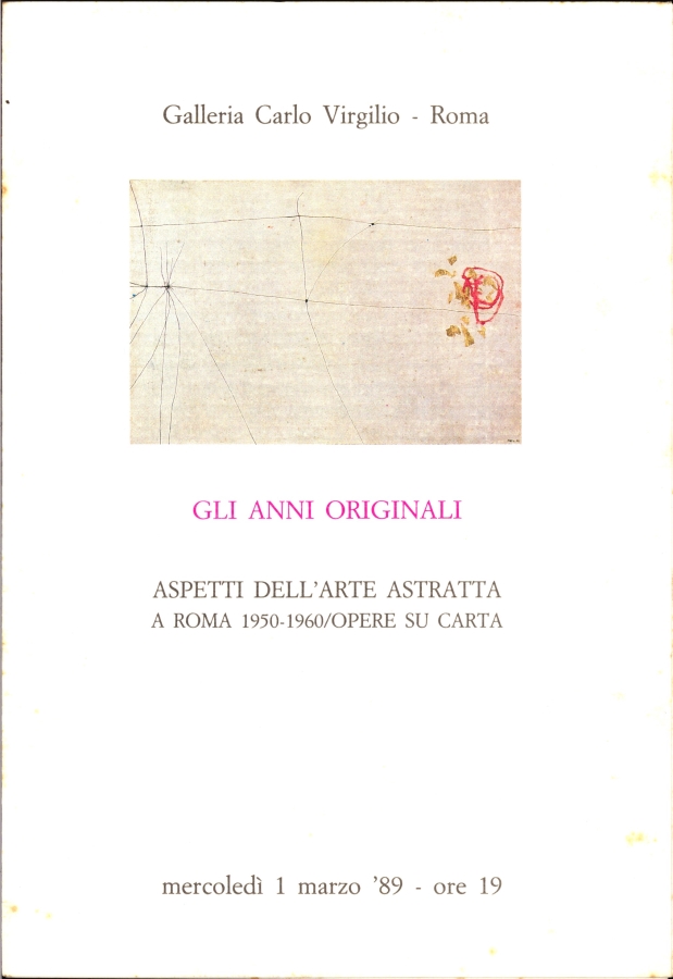Gli anni originali. Aspetti dell'arte astratta a Roma 1950-1960